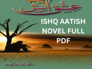 ISHQ AATISH NOVEL PDF